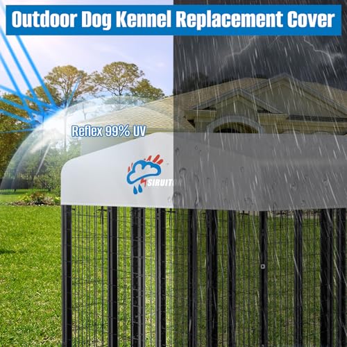 SIRUITON 10x10FT Outdoor Dog Kennel Replacement Cover, Heavy Duty 600D Oxford Fabric with Sun/Rain Dog Play Pen Top Covers Sun Shade Specialized,Snowproof,Sun( Cover Only) - color: Silver, size: 10x10FT