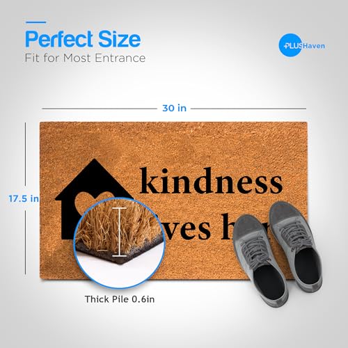 PLUS Haven Coconut Coir Home Entrance Door Mat – 17.5" x 30" | Kindness Lives Here Heavy-Duty Doormat for Indoor & Outdoor Use | Eco-Friendly & Durable - color: Kindness Lives Here