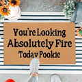 Funny Doormat Front Door Mat Entryway Outdoor Mat Entry Brown Mat You're Looking Absolutely Fire Today Pookie House Warming Gift Mat with Heavy Duty Front Porch Welcome Mats 23.7 x 15.7 inch - size: 24x16